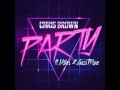 Gambar cover Chris Brown - Party feat. Usher & Gucci Mane - Lyrics