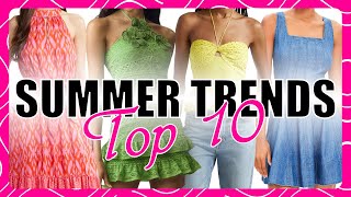 Top 10 *IRRESISTIBLE* Summer FASION TRENDS 2024