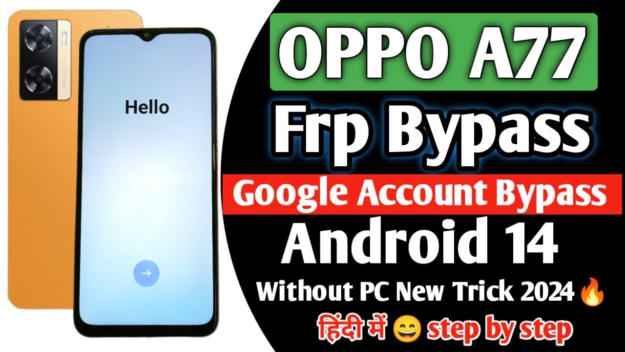 Oppo A77 Frp Bypass Android 14 | Oppo A77 Google Account Bypass