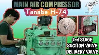 HOW TO REPLACE 2nd STAGE SUCTION & DELIVERY AIR VALVE TANABE  H-74 AIR COMPRESSOR  [ VLOG 024 ]