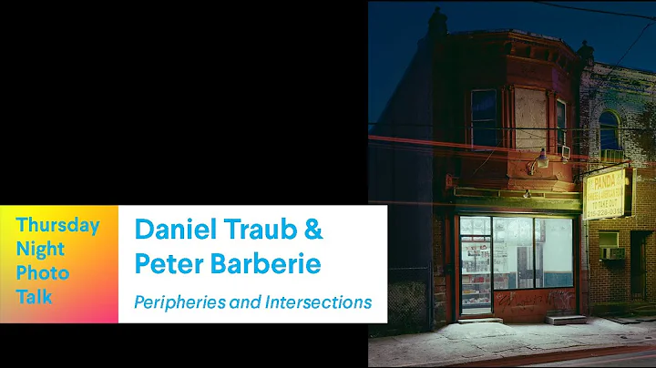 Thursday Night Photo Talk w/ Daniel Traub and Pete...