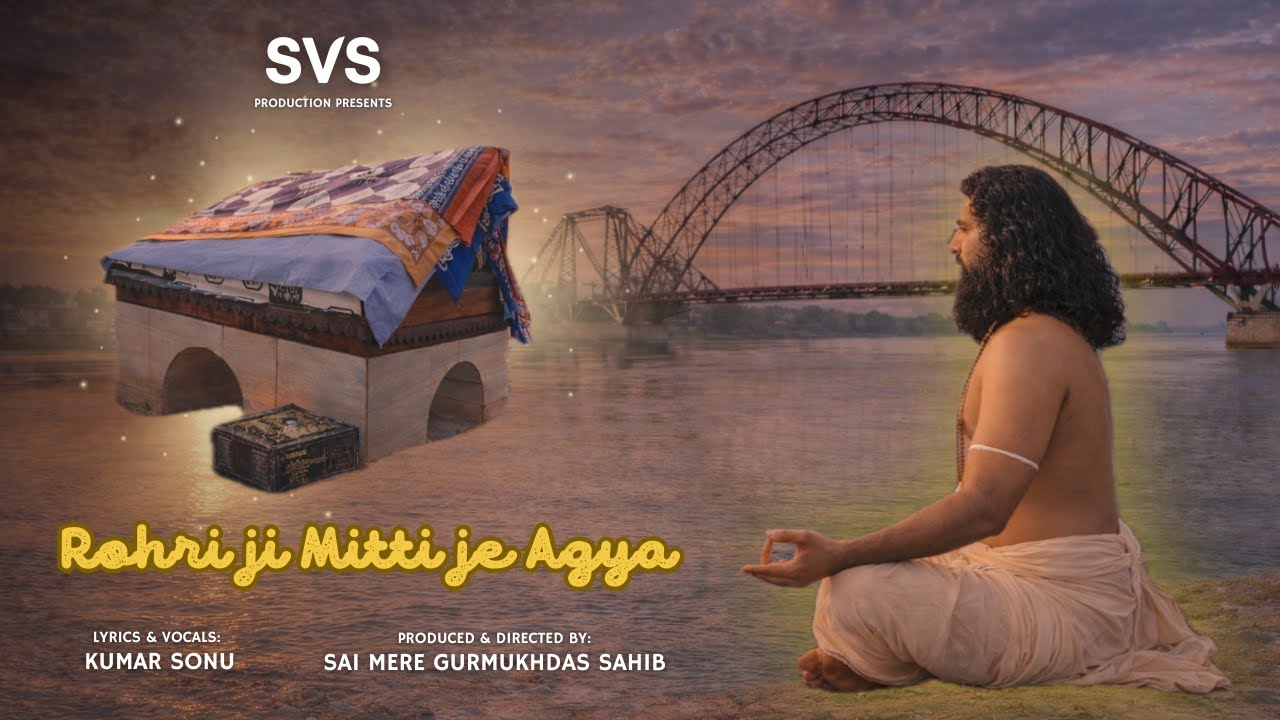 Rohri ji Mitti je Agya | Kumar Sonu #sai_mere