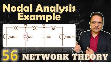 3 - Nodal Analysis for Complex Networks: Detailed Example and Solution