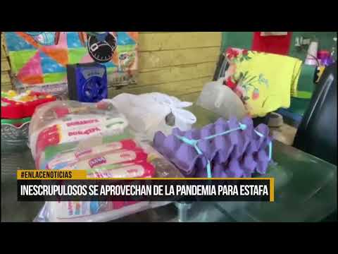 Inescrupulosos se aprovechan de la pandemia para realizar estafas