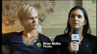 Placebo Brian Molko Steve Forrest Stefan Olsdal interview May 2009