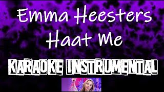 Download Lagu Emma Heesters - Haat Me     , karaoke instrumental MP3