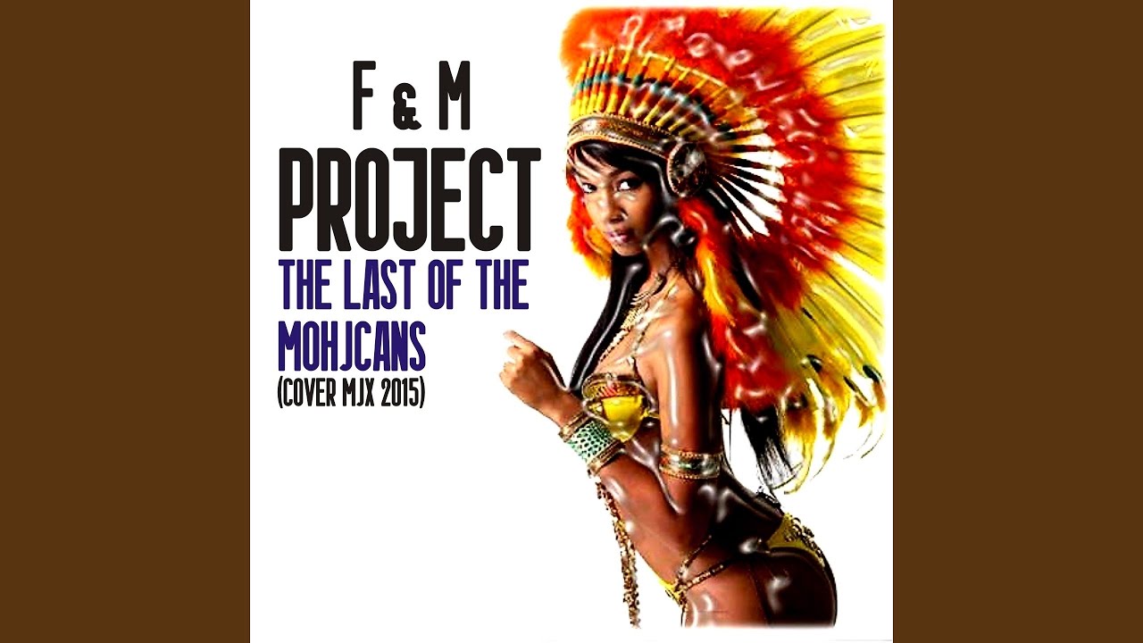 Last Of The Mohicans Remix