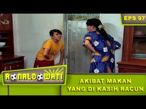 Keracunan Makanan Sendiri -  Ronaldowati Eps 97 Part 2