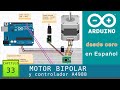 Arduino desde cero en Español - Capítulo 33 - Paso a paso bipolar y A4988 controlador (driver)