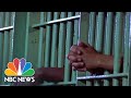 Correctional Facilities Suffer From Covid Hotspots As Cases Surge | NBC News NOW