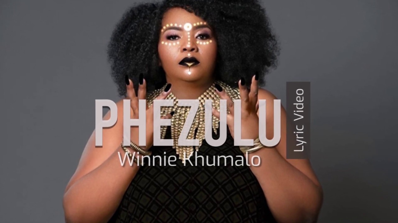Winnie Khumalo - Phezulu (Lyric Video)