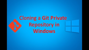 Git Tutorial: Clone Private Repository on Windows | Easy Setup