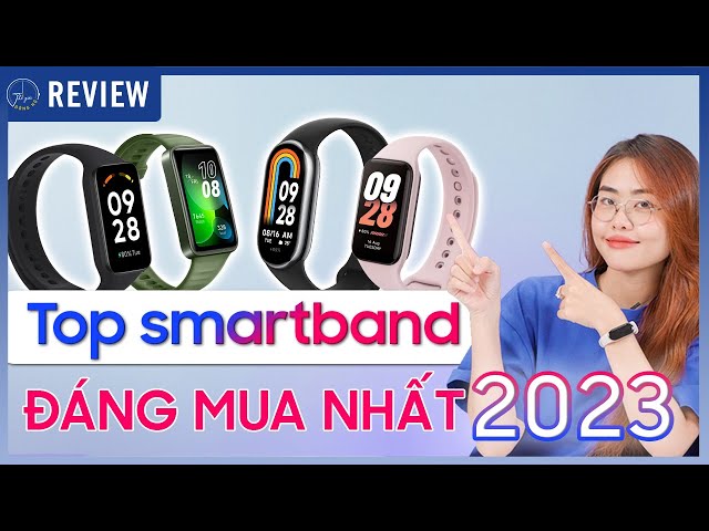 Top những chiếc smartband NỔI BẬT và ĐÁNG MUA NHẤT 2023 | Thế Giới Đồng Hồ