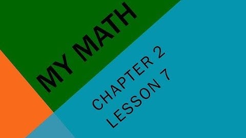 My Math Flip Chapter 2 Lesson 7