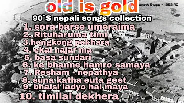 90`s nepali song collection || Nepali evergreen songs collection || Nepali songs jukebox