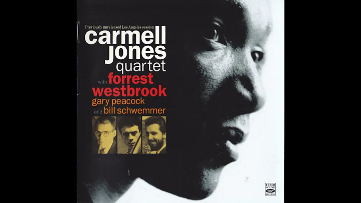 Carmell Jones Quartet - Previously Unreleased Los ...