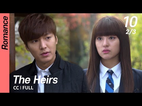 [CC/FULL] The Heirs EP10 (2/3) | 상속자들