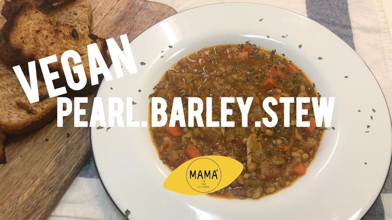 EPISODE #85|素菜湯|How to Cook Pearl Barley Vegan Stew | - YouTube