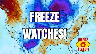 Big Weather Changes Ahead | Freeze Watches & Tropical Threats