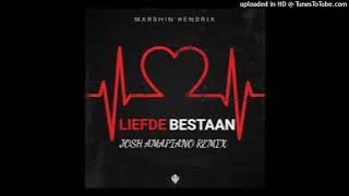 Marshin'Hendrix - Liefde Bestaan(Josh Amapiano Remix)