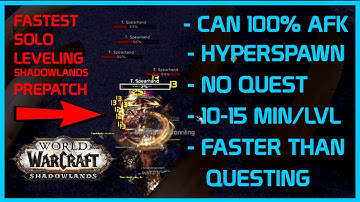 Fastest / Best AFK Leveling Spot in Shadowlands Prepatch 1-50 by Grinding Hyperspawn Mobs - FIXED :@