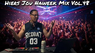 Dj Kma Cpt - Hiers Jou Naweek Mix Vol.48 2025