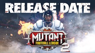 Mutant Football League 2 Launch Date Announcement