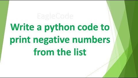 Write a python code to print negative numbers from the list #coding #pythoncode  #interview
