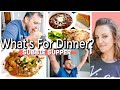 WHAT'S FOR DINNER? | EASY DINNER IDEAS | SIMPLE MEALS