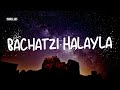 Bachatzi Halayla (Midnight Escape) by Yehudah Katz