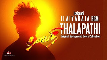 ILAIYARAJA BGM | THALAPATHY Tamil Movie | Original Background Score | Short Version
