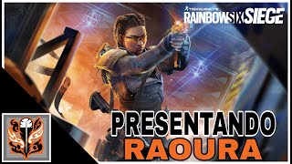 TODO SOBRE RAOURA Y LA NUEVA TEMPORADA | RAINBOW SIX SIEGE | JARA177