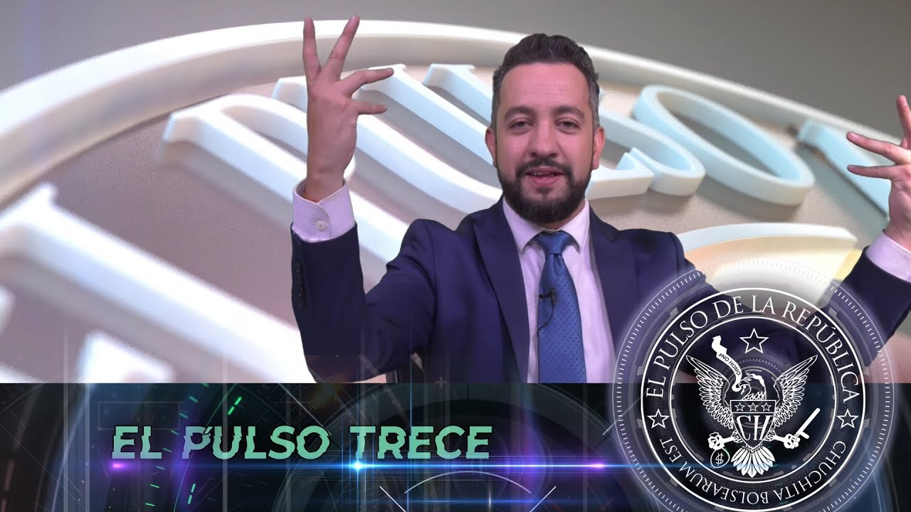 EL PULSO TRECE - EL PULSO DE LA REPÚBLICA