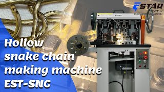 Hollow snake chain making machine-EST-SNC