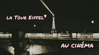 La Tour Eiffel au cinéma