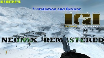 Project IGI 1 - Neonix Remastered | Installation and Review | JesseTheAdmin