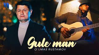 O'lmas Rustamov - Gule man (Official Music Video)