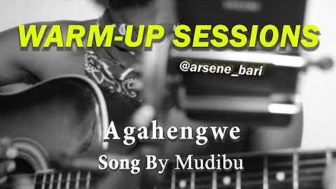 Mudibu - Agahengwe * Cover by Arsene Bari * ( live Warm Up Sessions )