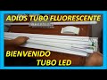 CAMBIAR TUBOS FLUORESCENTES A TUBOS LED "muy fácil"