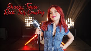 Shania Twain - Rock This Country By Andreea Munteanu