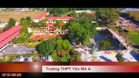 Trường THPT trên địa bàn Huyện Yên Mô - Ninh Bình