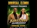 New Oromoo Music Coming Soon Bareedduu Humbannaa Art Diriirsaa Elemoo Sabboontuu Mohammed 2026 