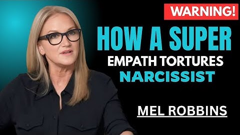 How a Super Empath Tortures a Narcissist | Mel Robbins Speech #motivation 