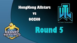 Vietnam Team League S6 R5 | HongKong Allstars vs OCCHO | Live Cast