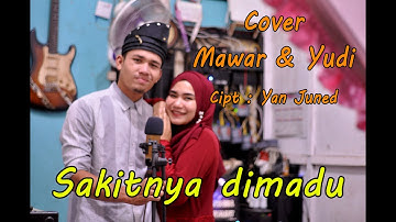 SAKITNYA DIMADU | COVER MELAYU DELI | Voc : YUDI & MAWAR