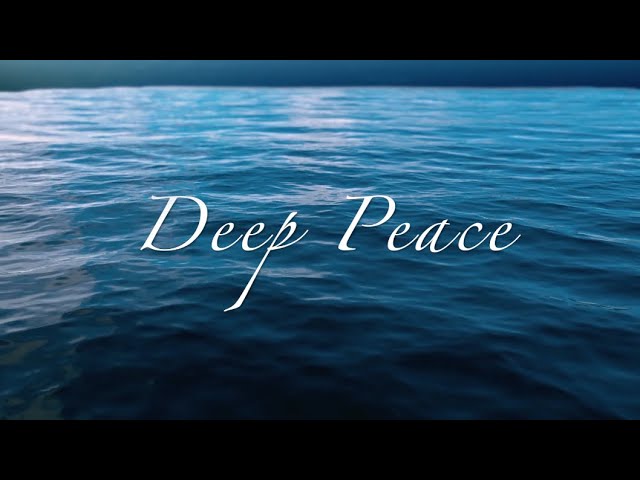 "Deep Peace" by Elaine Hagenberg