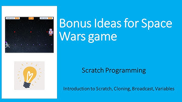 Bonus  ideas for the Space Wars Game