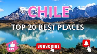 TOP 20 BEST PLACES TO VISIT IN CHILE IN 2024