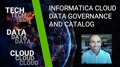 Introducing Informatica Cloud Data Governance and Catalog
