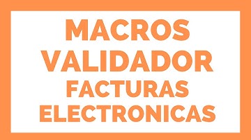 👍 MACROS EXCEL VALIDADOR DE FACTURAS ELECTRÓNICAS 👉Estudio Contable En Lima